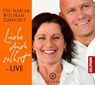 Zurhorst, E: Liebe dich selbst - LIVE -  - 9783442339419