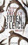 Katz Krefeld, M: Totenbleich - KATZ KREFELD,  Michael - 9783442482191