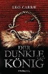 Der dunkle König - CAREW,  Leo - 9783442487363