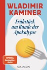 Frühstück am Rande der Apokalypse - Wladimir Kaminer - 9783442495870