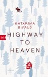 Highway to heaven - BIVALD,  Katarina - 9783442715602