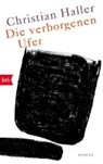 Haller, C: Die verborgenen Ufer - HALLER,  Christian - 9783442715831