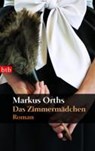 Das Zimmermädchen - ORTHS,  Markus - 9783442740185