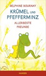 Krümel und Pfefferminz - Delphine Bournay - 9783446241985