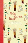Folge deinem Traum - Michael Krüger - 9783446243187
