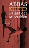 Palast der Miserablen - Abbas Khider - 9783446265653