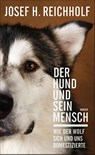 Der Hund und sein Mensch - Josef H. Reichholf - 9783446267794