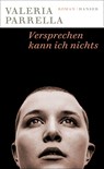 Versprechen kann ich nichts - Valeria Parrella - 9783446269194