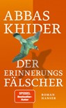 Der Erinnerungsfälscher - Abbas Khider - 9783446272743