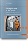 Sprengtechnik in der Praxis - Rolf Schillinger - 9783446476080