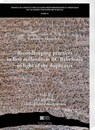 Recordkeeping practices in first millennium BC Babylonia in light of the duplicates. - Rados¿aw Tarasewicz - 9783447120630