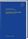 Kommentieren als Kulturtechnik - Tobias Bulang ; Regula Forster ; Michael Klaper - 9783447125246