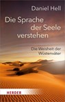 Die Sprache der Seele verstehen - HELL,  Daniel - 9783451031151