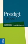 Predigtstudien 2025/2026 - 2. Halbband - Christoph Vogel ; Traugott Roser ; Michael Schneider ; Christian Witt - 9783451036187