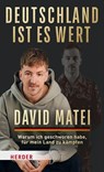 Deutschland ist es wert - David Matei ; Simon Biallowons - 9783451073779