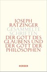 Der Gott des Glaubens und der Gott der Philosophen - Joseph Ratzinger - 9783451335969