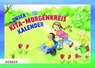 Unser Kita-Morgenkreiskalender - BLÄSIUS,  Jutta - 9783451379956