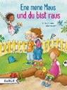 Ene mene Maus und du bist raus - BEHNKE,  Andrea - 9783451713330