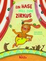 Ein Hase will zum Zirkus - BEHNKE,  Andrea - 9783451714115