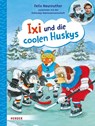 Ixi und die coolen Huskys - Felix Neureuther - 9783451718113