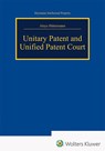 Unitary Patent and Unified Patent Court - Aloys Hüttermann - 9783452287496