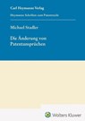 Die Änderung von Patentansprüchen (HSP 25) - Michael Stadler - 9783452302779