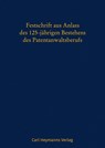 Festschrift aus Anlass des 125-jährigen Bestehens des Patentanwaltsberufs - Uwe Fitzner - 9783452304926