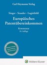 Singer / Stauder / Luginbühl, Europäisches Patentübereinkommen - Kommentar - Stefan Luginbühl ; Dieter Stauder - 9783452305114