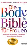 Die Body Bible für Frauen - Emma Ross ; Baz Moffat ; Bella Smith - 9783453218598