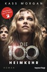 Die 100 - Heimkehr - Kass Morgan - 9783453270718