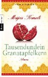 Tausendundein Granatapfelkern - KAMALI,  Marjan - 9783453358706