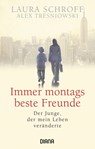 Immer montags beste Freunde - Laura Schroff ;  Alex Tresniowski - 9783453359222