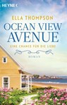 Ocean View Avenue - Eine Chance für die Liebe - Ella Thompson - 9783453427723