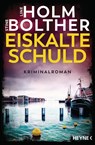 Eiskalte Schuld - Line Holm ; Stine Bolther - 9783453429635