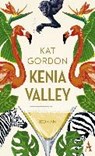 Kenia Valley - GORDON,  Kat ; Gerhardt, Mayela - 9783455002775