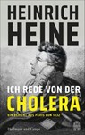 Ich rede von der Cholera - Heinrich Heine - 9783455010428