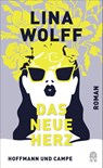 Das neue Herz - Lina Wolff - 9783455010497