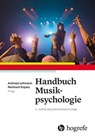 Handbuch Musikpsychologie - Andreas Lehmann ; Reinhard Kopiez - 9783456855912