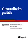 Gesundheitspolitik - Thomas Gerlinger ; Rolf Rosenbrock - 9783456859682