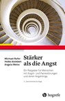 Stärker als die Angst - Heike Alsleben ; Michael Rufer ; Angela Weiss - 9783456862767