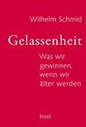 Gelassenheit - Wilhelm Schmid - 9783458176008