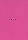 Punkt - Magentafarbene Ausgabe - Kieran E. Scott - 9783458179740