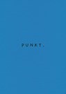 Punkt - Blaue Ausgabe - Kieran E. Scott - 9783458179757