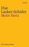 Mein Herz - Ein Liebesroman mit Bildern und wirklich lebenden Menschen - Else Lasker-Schuler - 9783458348894
