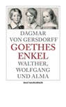 Goethes Enkel - Dagmar von Gersdorff - 9783458350507