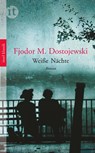 Weiße Nächte - Fjodor Michailowitsch Dostojewski - 9783458362050