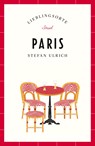 Paris - Lieblingsorte - Stefan Ulrich - 9783458363323