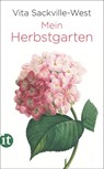 Mein Herbstgarten - Vita Sackville-West - 9783458364368