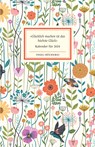 »Glücklich machen ist das höchste Glück« - Kalender für 2024 - Insel Verlag - 9783458643630