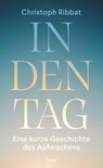 In den Tag - Christoph Ribbat - 9783458645849